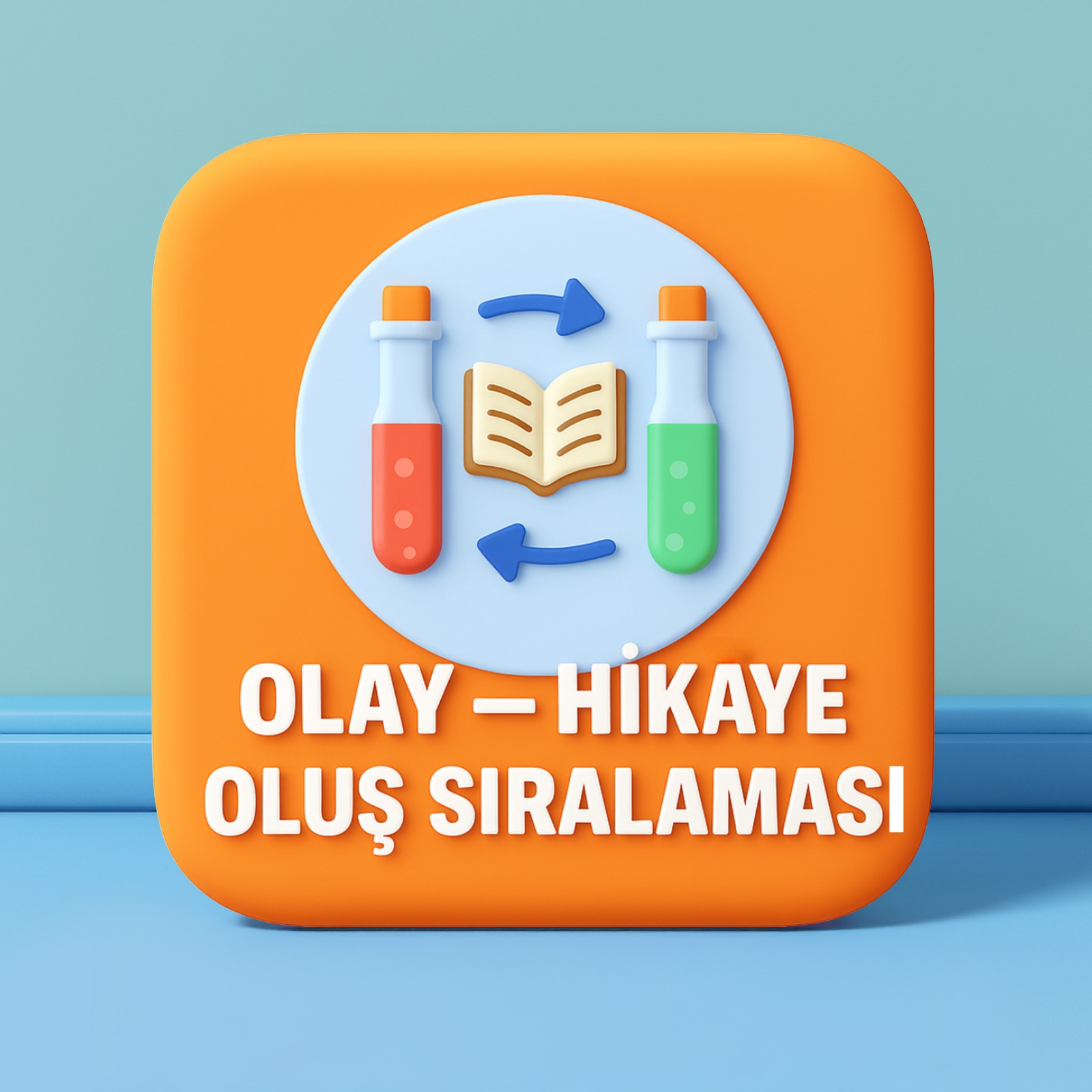 Olay-Hikaye Oluş Sıralaması